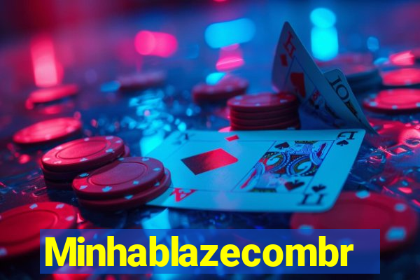 Minhablazecombr