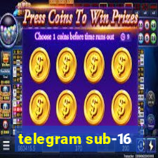 telegram sub-16