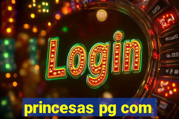 princesas pg com