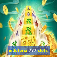 m.loteria 777 slots