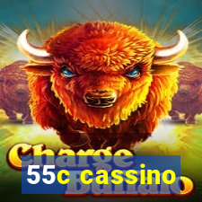 55c cassino