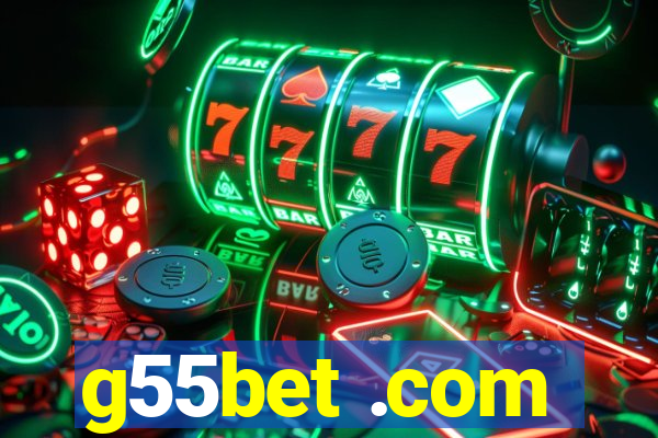 g55bet .com