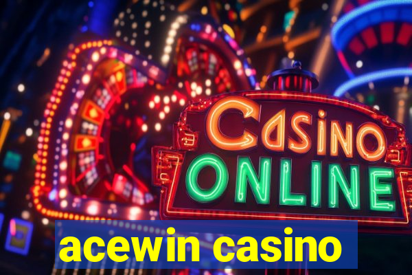 acewin casino