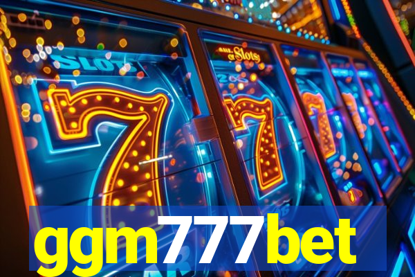 ggm777bet