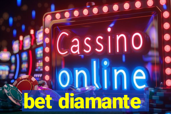 bet diamante