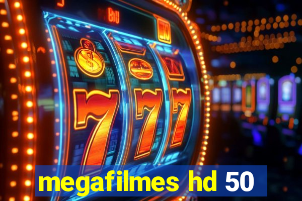 megafilmes hd 50