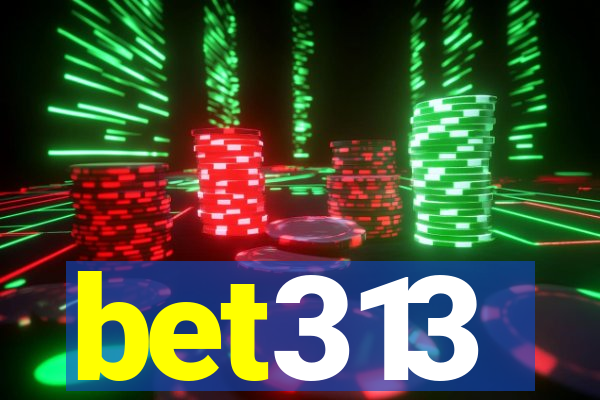 bet313