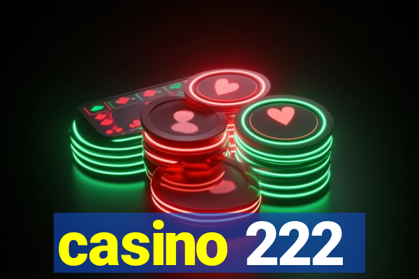 casino 222