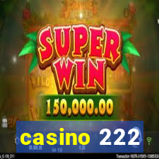 casino 222