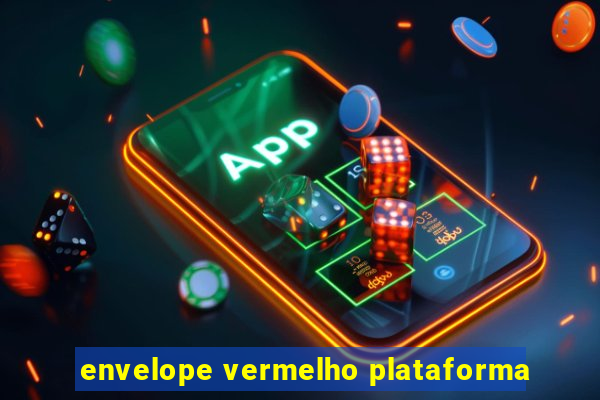 envelope vermelho plataforma