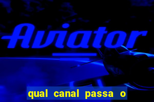 qual canal passa o jogo do inter hoje