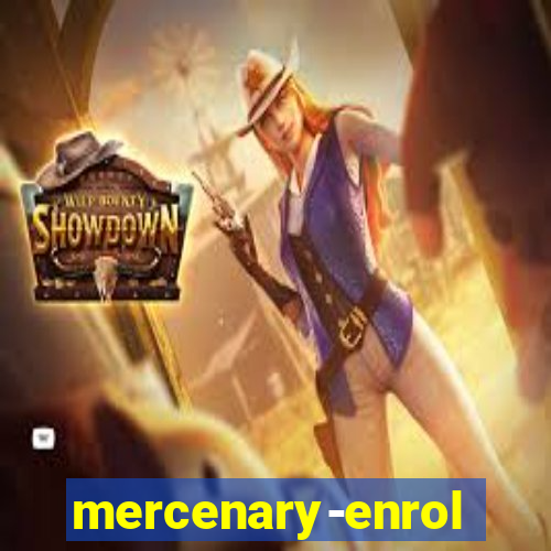 mercenary-enrollment