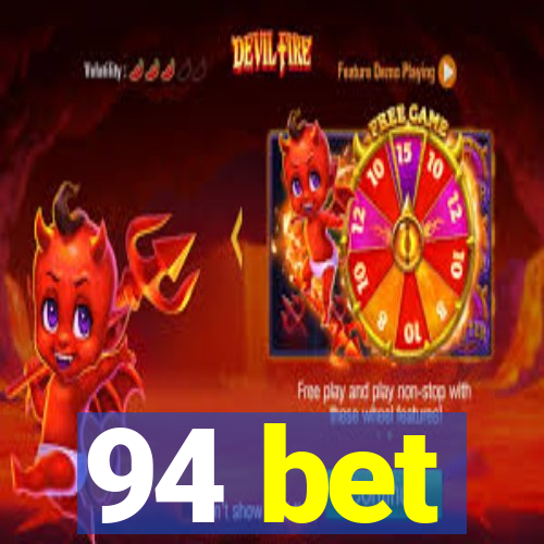 94 bet