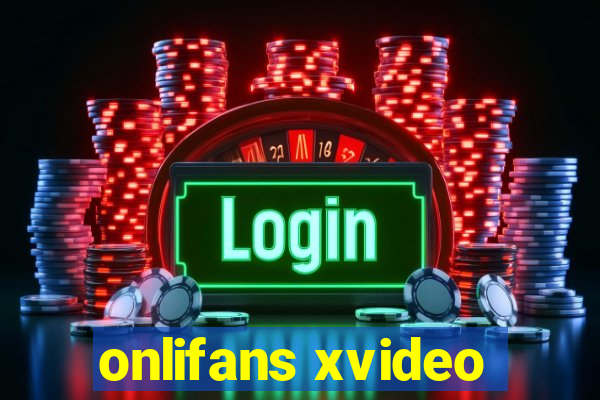 onlifans xvideo