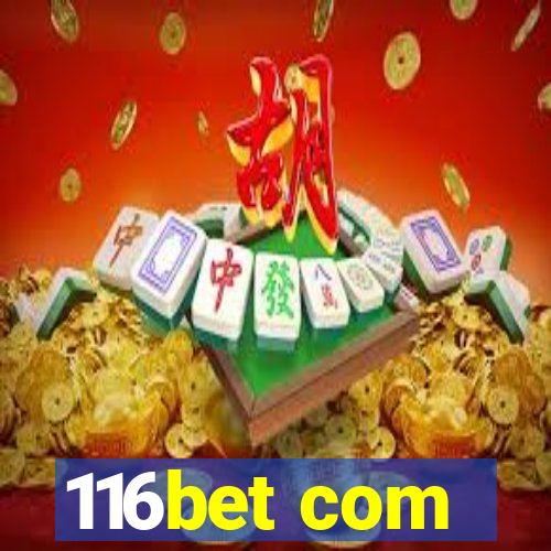 116bet com