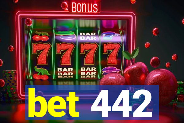 bet 442