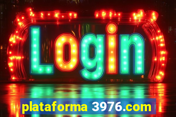 plataforma 3976.com