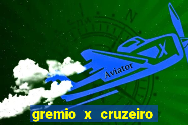 gremio x cruzeiro ao vivo hd