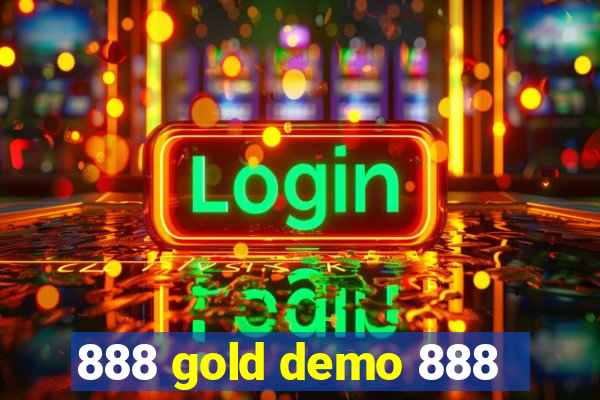 888 gold demo 888