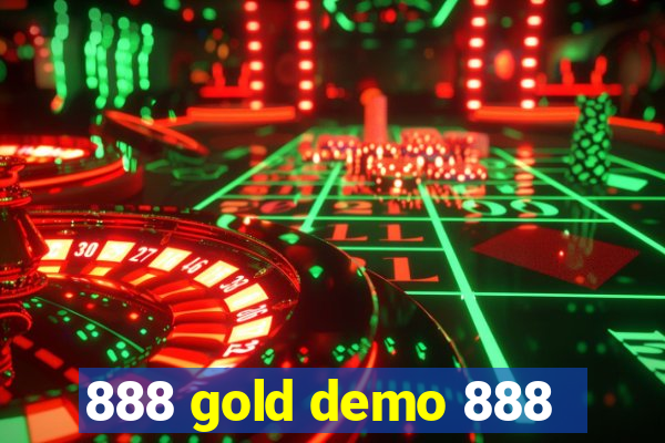 888 gold demo 888