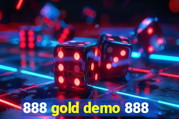 888 gold demo 888