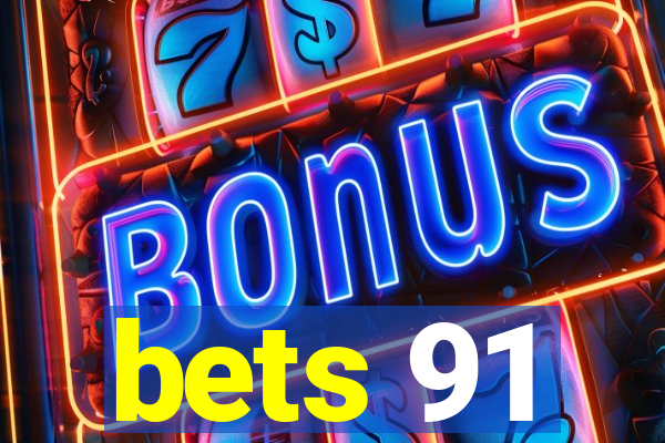 bets 91