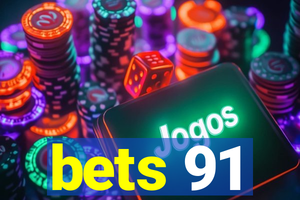 bets 91