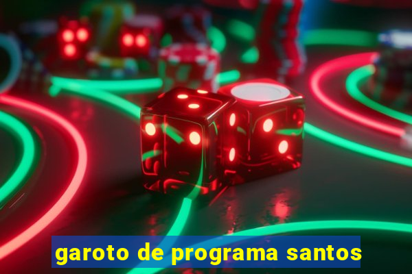 garoto de programa santos