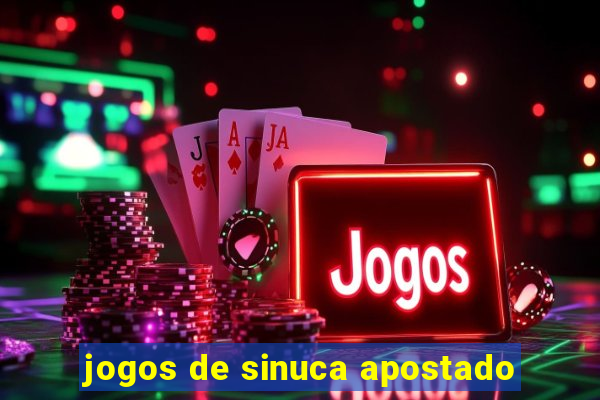 jogos de sinuca apostado