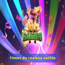 filmes de realeza netflix