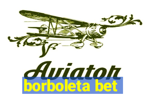 borboleta bet