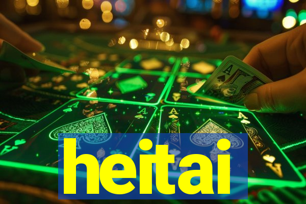 heitai