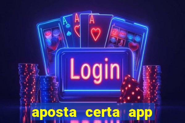 aposta certa app jogo do bicho