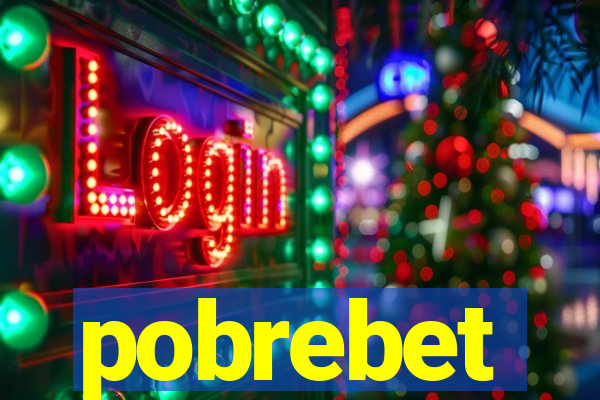 pobrebet