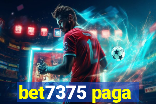 bet7375 paga