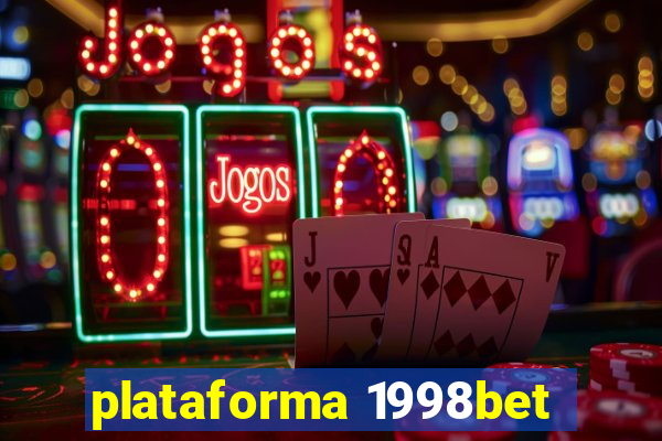 plataforma 1998bet