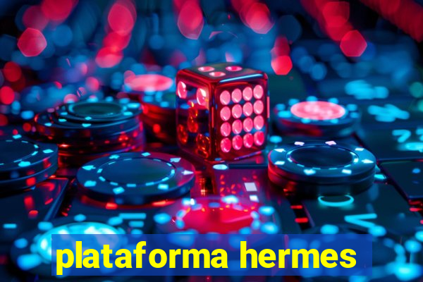 plataforma hermes