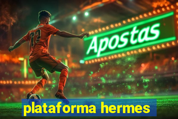 plataforma hermes