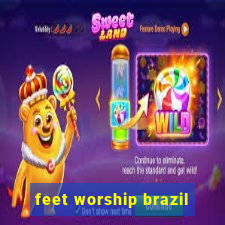 feet worship brazil