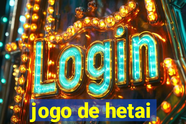 jogo de hetai