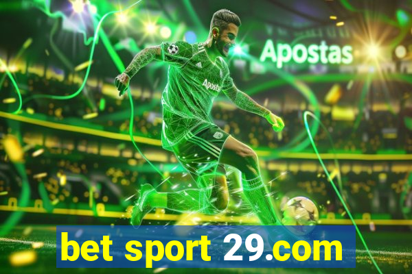 bet sport 29.com