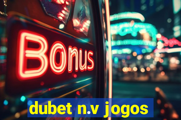 dubet n.v jogos