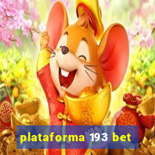 plataforma 193 bet