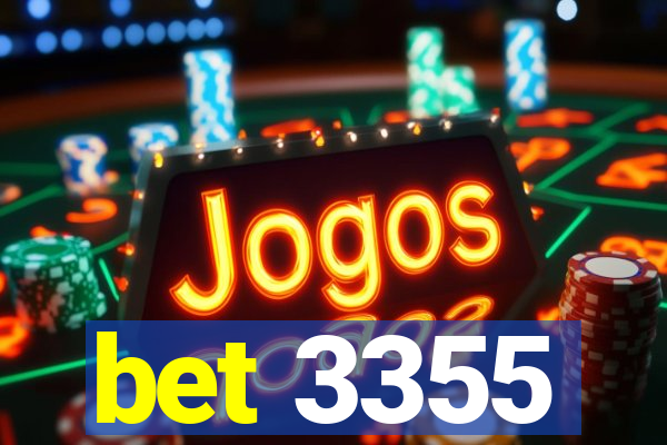 bet 3355