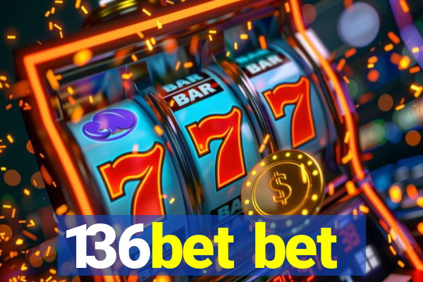 136bet bet