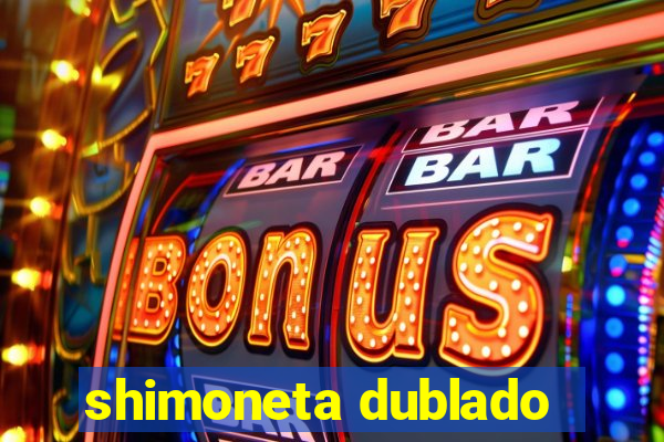 shimoneta dublado