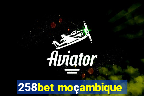 258bet moçambique