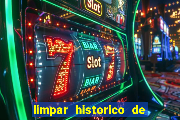 limpar historico de apostas bet365