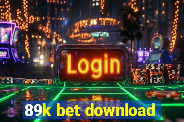 89k bet download