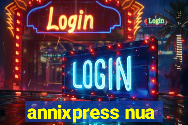 annixpress nua